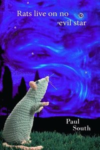 bokomslag Rats live on no evil star