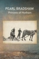 bokomslag Pearl Bradshaw: Princess of Hotham
