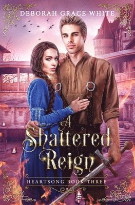 Deborah Grace White - Shattered Reign, Häftad