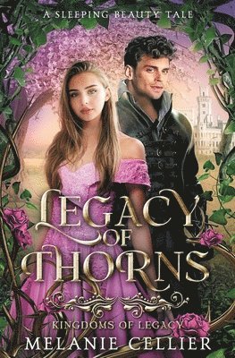 Melanie Cellier - Legacy of Thorns, Häftad