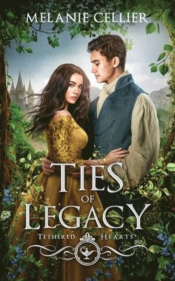 Melanie Cellier - Ties of Legacy, Häftad
