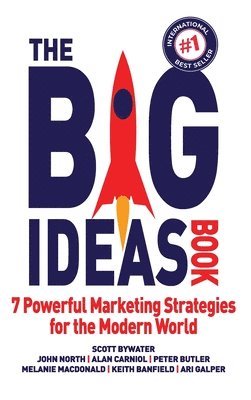 Scott Bywater, John North, Alan Carniol - Big Ideas Book, Inbunden