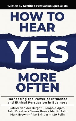 How to Hear YES More Often 1