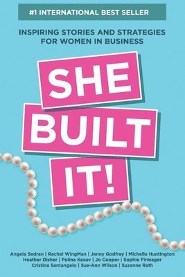 She Built It! 1