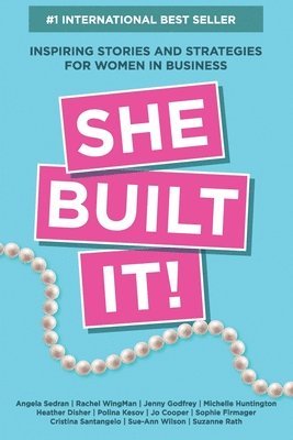 She Built It! 1