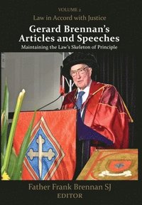 bokomslag Gerard Brennan's Articles and Speeches, Volume 2: Law in Accord