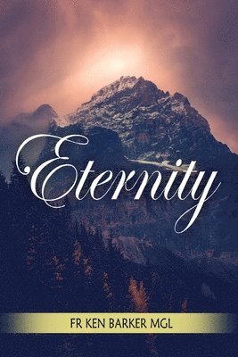 Ken Barker - Eternity, Häftad