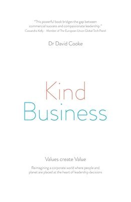 David Cooke - Kind Business: Values create Value, Häftad