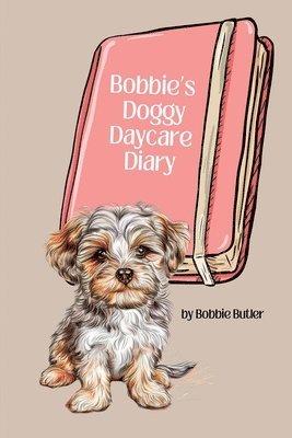 bokomslag Bobbie's Doggy Daycare Diary