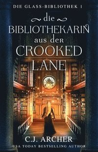 bokomslag Die Bibliothekarin aus der Crooked Lane