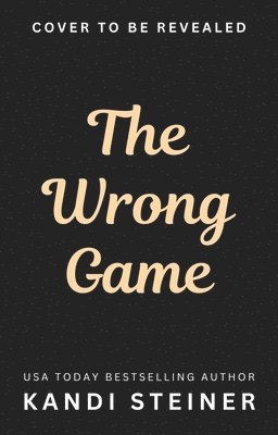 The Wrong Game 1