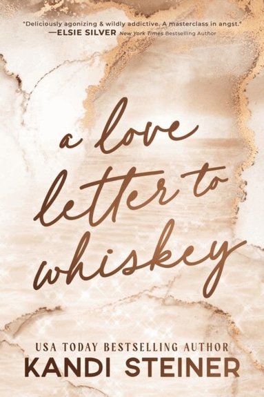 Kandi Steiner - Love Letter To Whiskey, Häftad