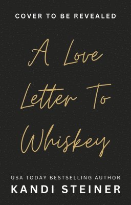 bokomslag A Love Letter To Whiskey