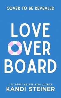 bokomslag Love Overboard