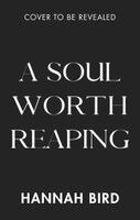 Hannah Bird - Soul Worth Reaping, Häftad