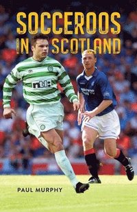 bokomslag Socceroos in Scotland