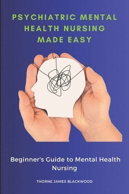 bokomslag Psychiatric Mental Health Nursing Made Easy