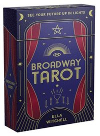 bokomslag Broadway Tarot: Shine the Spotlight on Your Future