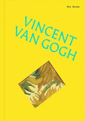 bokomslag Works: Vincent van Gogh