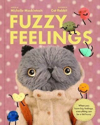Michelle Mackintosh - Fuzzy Feelings, Inbunden
