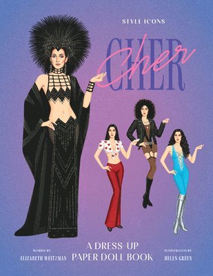 Elizabeth Weitzman, Helen Green - Style Icons: Cher, Häftad