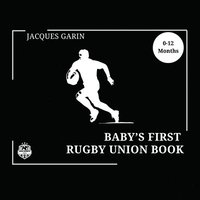 bokomslag Baby's First Rugby Union Book