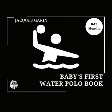 bokomslag Baby's First Water Polo Book