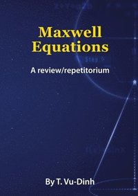 bokomslag Maxwell Equations: A review/repetitorium