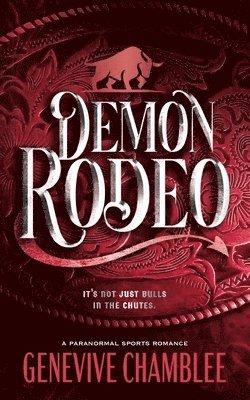 Genevive Chamblee - Demon Rodeo, Häftad