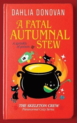 A Fatal Autumnal Stew 1