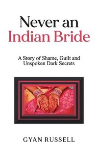 bokomslag Never an Indian Bride