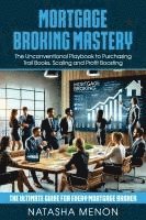 bokomslag MORTGAGE BROKING MASTERY