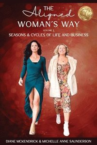 bokomslag The Aligned WOMAN'S WAY