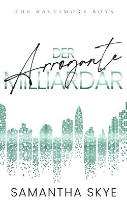 Der arrogante Milliardär 1