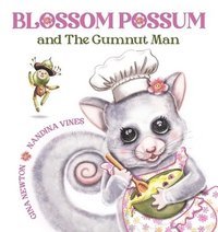 bokomslag Blossom Possum and the Gumnut Man