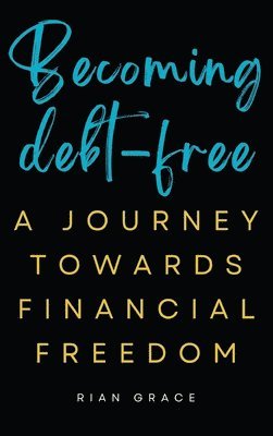 Becoming Debt-free 1