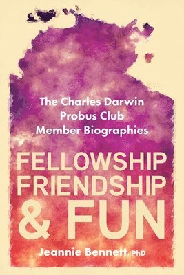 bokomslag Fellowship, Friendship & Fun