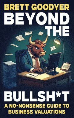 Beyond the Bullsh*t 1