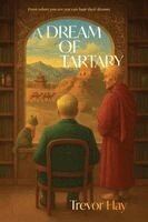 Trevor Hay - Dream of Tartary, Häftad