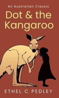 bokomslag Dot and the Kangaroo