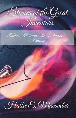 Stories of Great Inventors 1