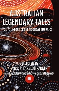 bokomslag Australian Legendary Tales
