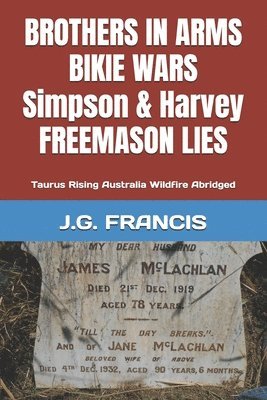 bokomslag Brothers in Arms Bikie Wars Simpson & Harvey Freemason Lies