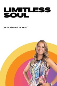 bokomslag Limitless Soul