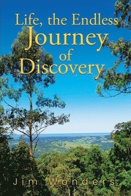 Jim Wonders - Life, the Endless Journey of Discovery, Häftad