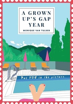 A Grown Up's Gap Year 1