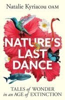 Natalie Kyriacou - Nature's Last Dance, Häftad