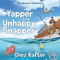 bokomslag Yapper the Unhappy Snapper