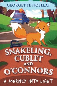 bokomslag Snakeling, Cublet and O'Connors