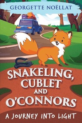 bokomslag Snakeling, Cublet and O'Connors